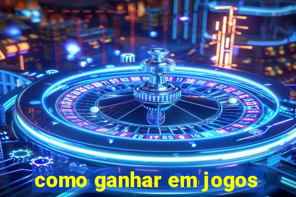 como ganhar em jogos